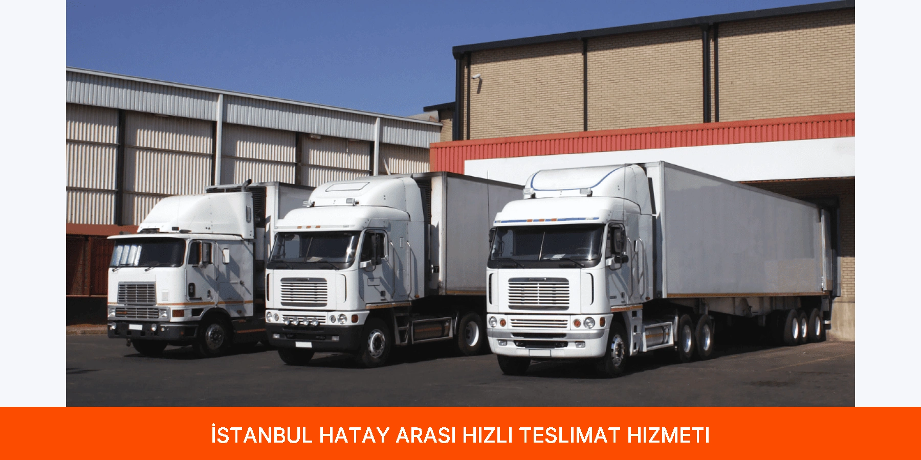 İstanbul Hatay Arası Hızlı Teslimat Hizmeti