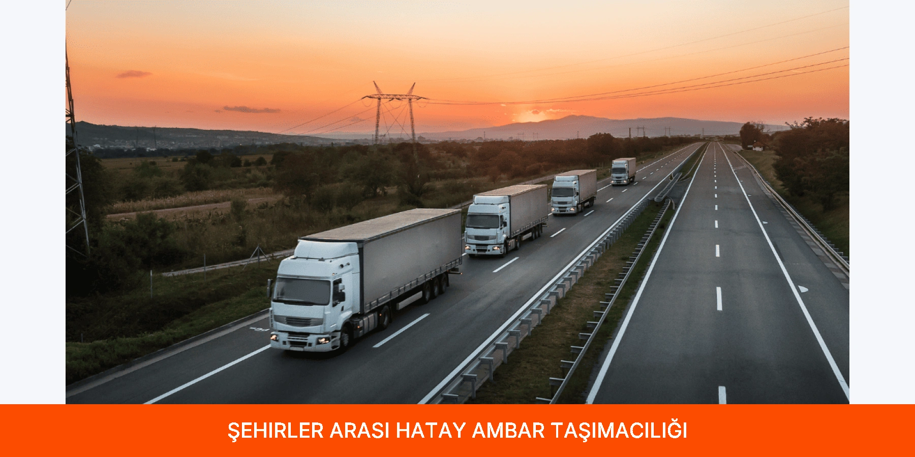 Şehirler Arası Hatay Ambar Taşımacılığı